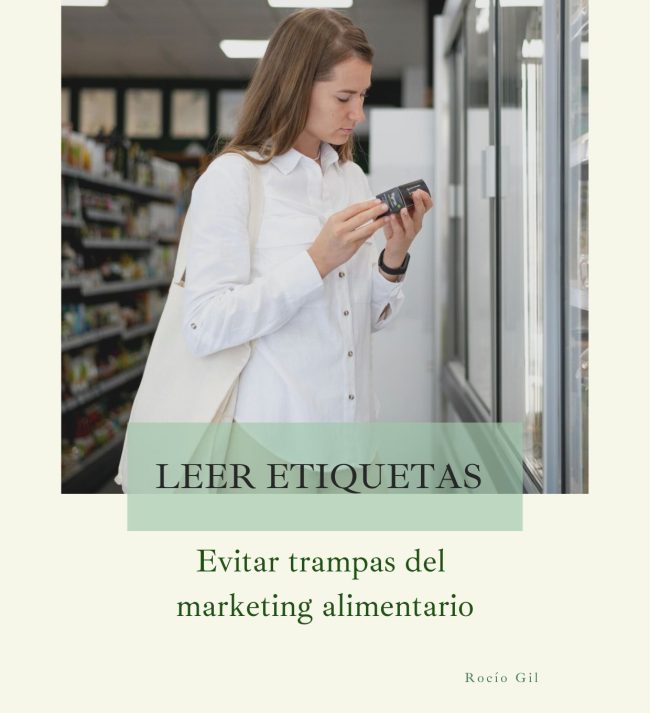 leer-etiquetas-alimentos-guia-gratis-portada.jpg Portada de la guía Leer etiquetas de los alimentos – Guía gratuita de Rocío Gil